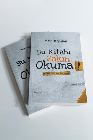Bu Kitabı Sakın Okuma! - Mehmet Yıldız - Hayykitap