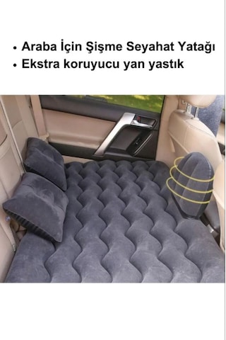 Araç İçi Şişme Yatak Araba Arka Koltuk Yatağı +  Şişirme Pompası