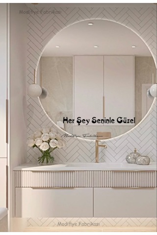 Motivasyon Sticker - Her Şey Seninle Güzel Dekoratif Duvar Ayna