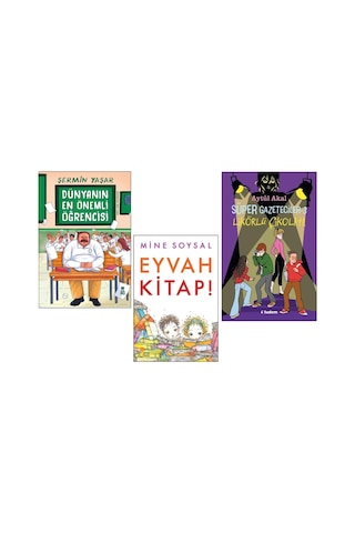 Dünyanın En Önemli Öğrencisi + Eyvah Kitap + Süper Gazeteciler 3