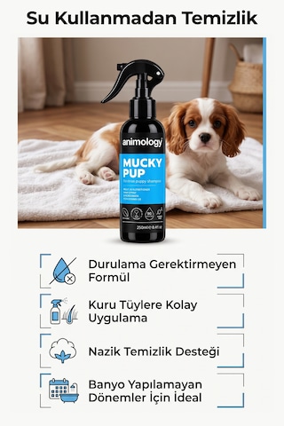 Animology Mucky Pup No Rinse Durulama Gerektirmeyen Sprey Yavru Köpek Şampuanı 250 Ml