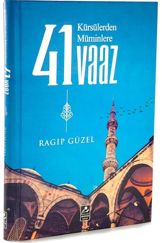 Kürsülerden Müminlere 41 Vaaz