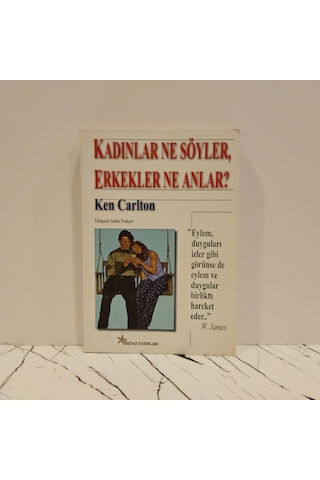 Kadınlar Ne Söyler, Erkekler Ne Anlar -1.baskı