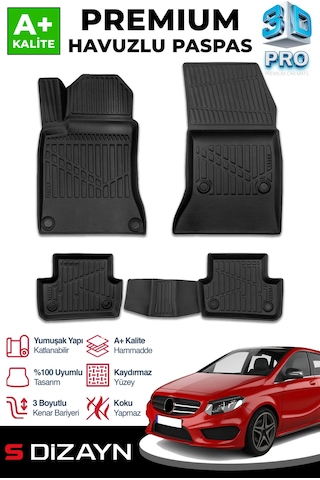 S-dizayn Mercedes B Serisi W246 3d Pro Havuzlu Paspas 2011-2018 A+ Kalite