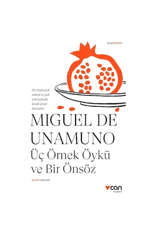 Üç Örnek Öykü Ve Bir Önsöz - Miguel de Unamuno - Can Yayınları