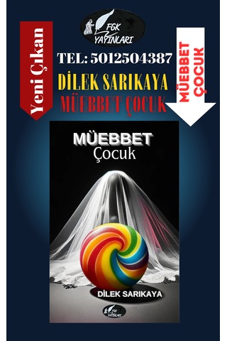 Müebbet Çocuk- Roman/ Dilek Sarıkaya- Fgk Yayınları