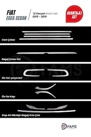 Fiat Egea 2015-2019 Sedan 12 Parça Krom Set Cam Çıtası-bagaj Çıtası Üst-sis Farı-ön Far Alt-stop Alt Nikelajı P.çelik