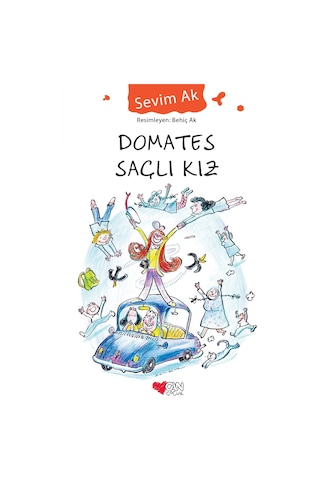 Domates Saçlı Kız - Sevim Ak - Can Çocuk Yayınları
