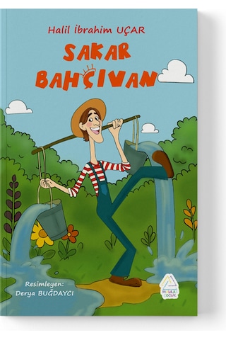 Halil İbrahim Uçar - Sakar Bahçıvan