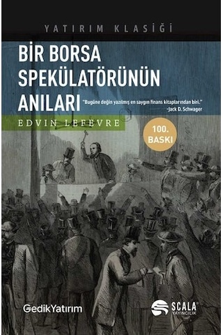 Bir Borsa Spekülatörünün Anıları Bir Borsa Spekülatörünün Anıları
