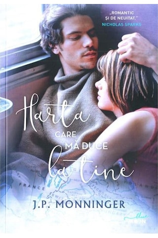 Harta Care Ma Duce La Tine - J.p. Monninger Kitap Romence