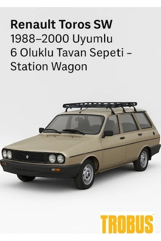 Renault Toros Sw 1988-2000 Uyumlu 6 Oluklu Tavan Sepeti - Station