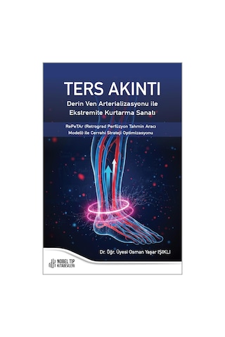 Ters Akıntı: Derin Ven Arterializasyonu İle Ekstre