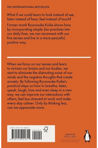 The Practice Of Not Thinking: A Guide To Mindful Living