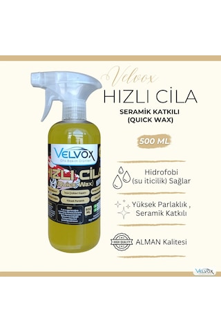 Velvox Seramik Katkılı Hızlı Cila 500 ml | Yüksek Parlaklık, Su İtici Koruma, Çizik Kapatıcı Oto Cila