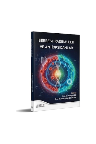 Serbest Radikaller Ve Antioksidanlar