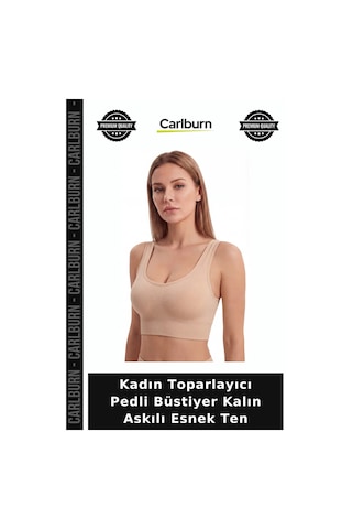Carlburn Premium Kadın Toparlayıcı Pedli Büstiyer Kalın Askılı Esnek Ten Parça Telsiz Destekli