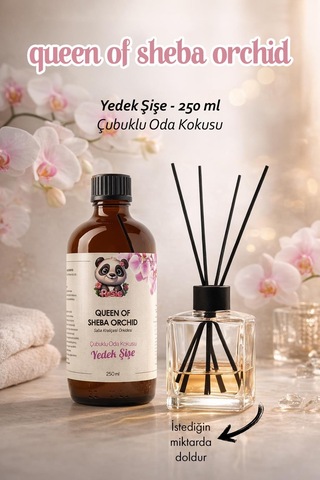 Queen Of Sheba Orchid Çubuklu Oda Kokusu Yedek Şişe 250 Ml Orchid Orkide Reed Diffuser Refill Fresh