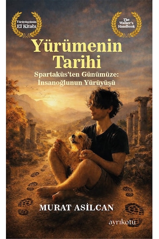 Yürümenin Tarihi Yürümenin Tarihi