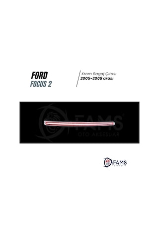 Ford Focus 2 Hb Krom Bagaj Çıtası 2005-2008 Arası P. Çelik