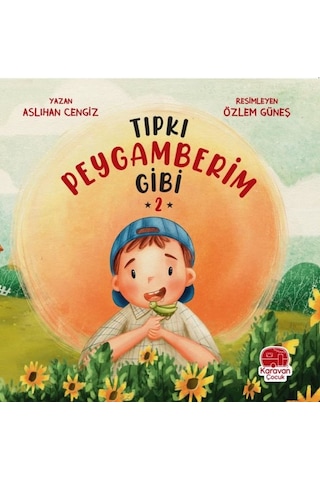 Tıpkı Peygamberim Gibi 2 - Aslıhan Cengiz - Karavan Çocuk