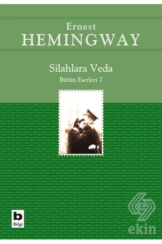 Silahlara Veda - Ernest Hemingway - Bilgi Yayınevi