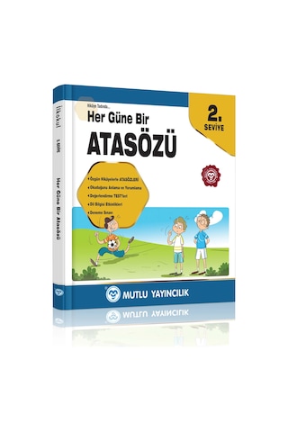 Mutlu Yayıncılık Hergüne Bir Atasözü 2 Seviye 3-ve 4 Sınıf Mutlu Yayıncılık Hergüne Bir Atasözü 2 Seviye 3-ve 4 Sınıf