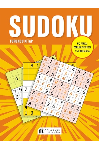 Sudoku Turuncu Kitap - Üç Farklı Zorluk Seviyesi 159 Bulmaca