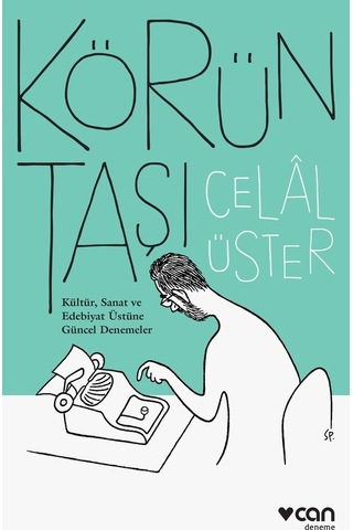Körün Taşı - Celal Üster - Can Yayınları