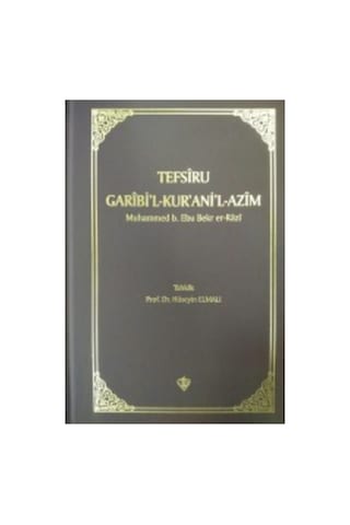 Tefsiru Garibi'l - Kur'ani'l-azim Prof. Dr. Hüseyin Elmalı