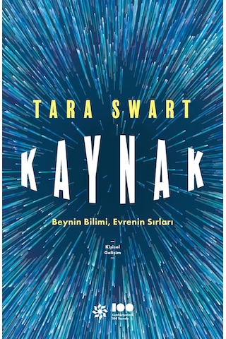 Kaynak - Beynin Bilimi Evrenin Sırları
