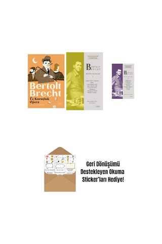 Üç Kuruşluk Opera + Bertolt Brecht - Bütün Oyunları 2 + Bertolt Brecht - Bütün Oyunları 3 + Okuma Sticker'ları