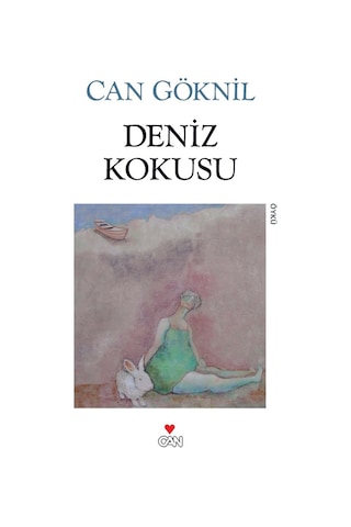 Deniz Kokusu - Can Göknil - Can Yayınları