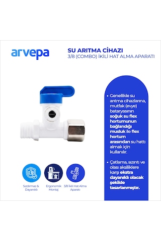 Arvepa Su Arıtma Cihazı 3/8 (Combo) İkili Hat Alma Aparatı - Ekstra Dayanıklı (Kendinden Vanalı)