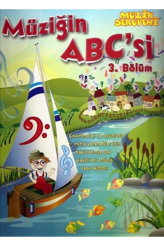 Müzik Serüveni Müziğin Abc´Si 3. Bölüm Müzik Serüveni Müziğin Abc´Si 3. Bölüm