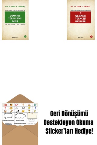 Osmanlı Türkçesine Giriş 1 + Osmanlı Türkçesi Metinleri 2 + Okuma Sticker'ları