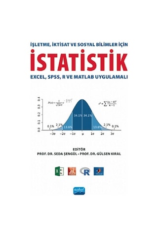 İşletme İktisat ve Sosyal Bilimler İçin İstatistik - Excel - SPSS - R ve Matlab Uygulamalı- Nobel Akademik Yayıncılık İşletme İktisat ve Sosyal Bilimler İçin İstatistik - Excel - SPSS - R ve Matlab Uygulamalı- Nobel Akademik Yayıncılık
