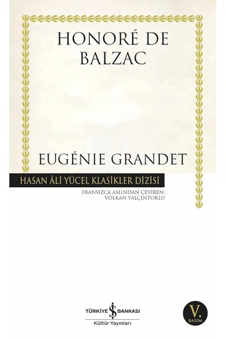 Eugenie Grandet: Hasan Ali Yücel Klasikler Dizisi