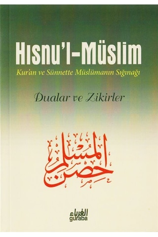Hısnu'l-müslim Çanta Boy Kur'an Ve Sünnete Müslümanın Sığına...