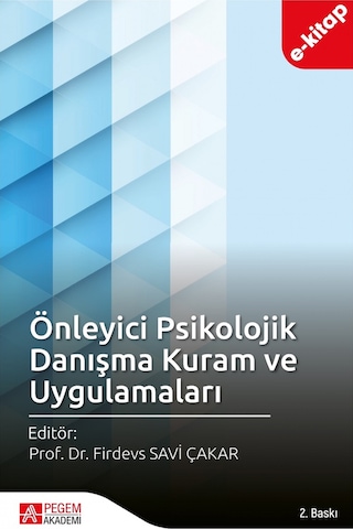 Önleyici Psikolojik Danışma Kuram Ve Uygulamaları E-kitap