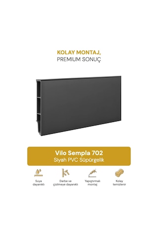 Vilo Sempla 702 Siyah Pvc Süpürgelik 240cm Kolay Montaj - Suya Ve Çizilmeye Dayanıklı