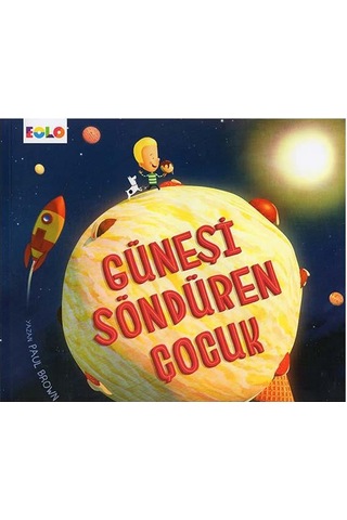 Yalnız Çorap Güneşi Söndüren Çocuk Ve Gökyüzü Yeryüzüne İndiğinde Set