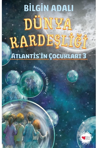 Dünya Kardeşliği / Atlantis İn Çocukları 9789750764318