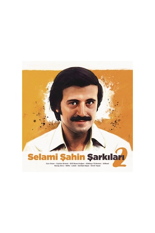 Selami Şahin Şarkıları Vol.2 - Çeşitli Sanatçılar Plak