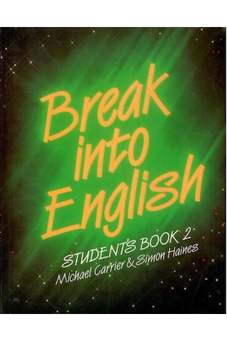Break İnto English Student's Book 2 Ve Break İnto English Practice Book 1 Ve 2