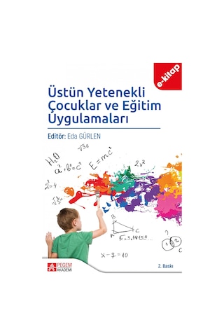 Üstün Yetenekli Çocuklar Ve Eğitim Uygulamaları E-kitap