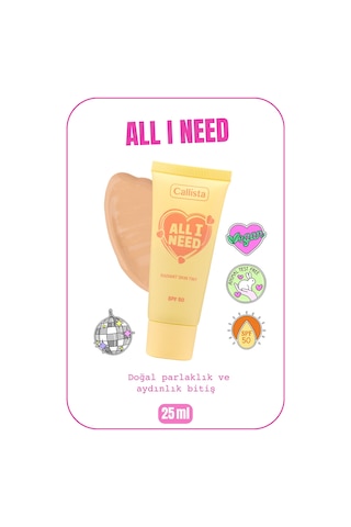 All I Need Radiant Skin Tint SPF 50 Renk Tonu Eşitleyici Aydınlatıcı Krem