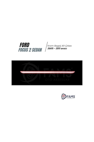 Ford Focus 2 Sedan Krom Bagaj Alt Çıtası 2005-2011 Arası P.Çelik