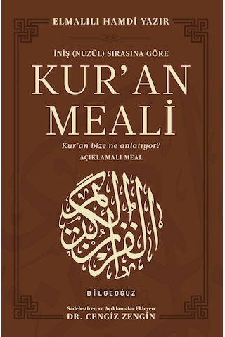 İniş Nuzül Sırasına Göre Kur An Meali - Kur An Bize Ne Anlatıyor Açıklamalı Meal İniş Nuzül Sırasına Göre Kur An Meali - Kur An Bize Ne Anlatıyor Açıklamalı Meal