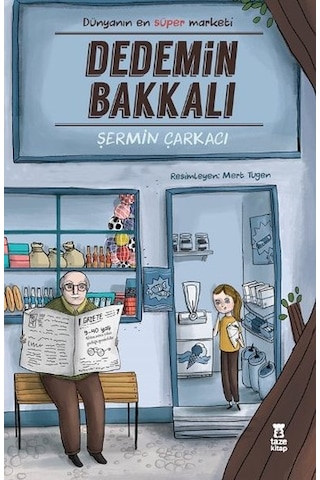 Dedemin Bakkalı - Şermin Yaşar - Taze Kitap Dedemin Bakkalı - Şermin Yaşar - Taze Kitap